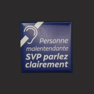 Macaron carré « Personne malentendante-SVP parlez clairement »