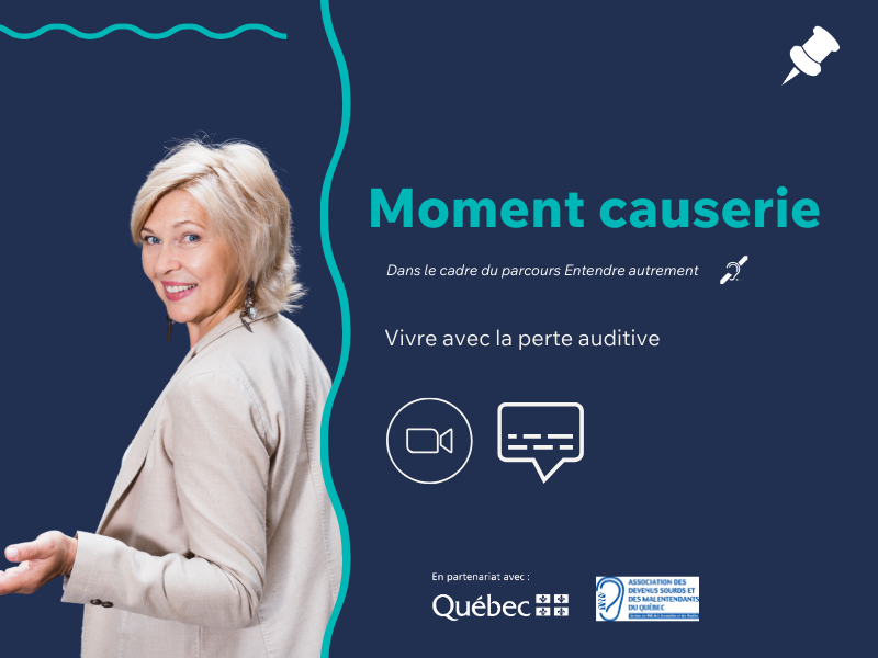 Moment causerie : vivre avec la perte auditive