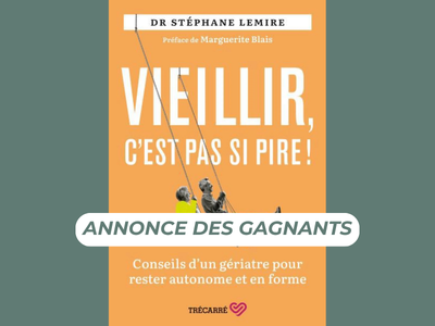 Annonce des gagnants du livre “Vieillir, c’est pas si pire!”